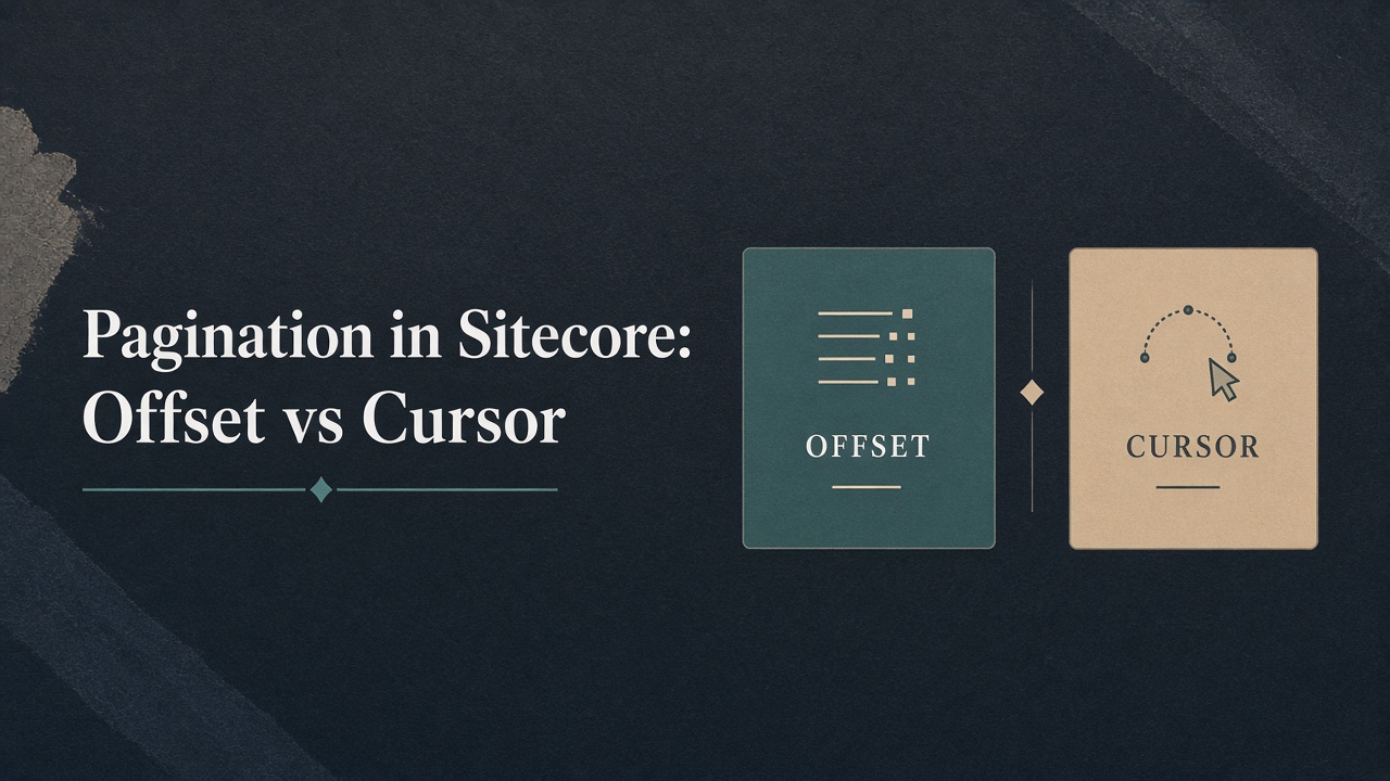 Pagination in Sitecore: Understanding Offset vs. Cursor